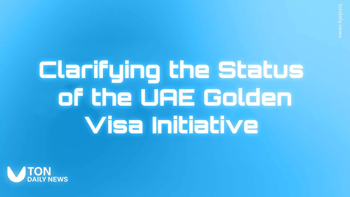 Ton Daily News (@tondailyn) on Twitter photo Clarifying the Status of TON’s Involvement in UAE Golden Visa Initiative tondaily.news/article/ton-fo… via <a href="/TonDailyN/">Ton Daily News</a>
#TON #UAE #GoldenVisa #CryptoNews #Web3 Clarifying the Status of TON’s Involvement in UAE Golden Visa Initiative tondaily.news/article/ton-fo… via <a href="/TonDailyN/">Ton Daily News</a>
#TON #UAE #GoldenVisa #CryptoNews #Web3