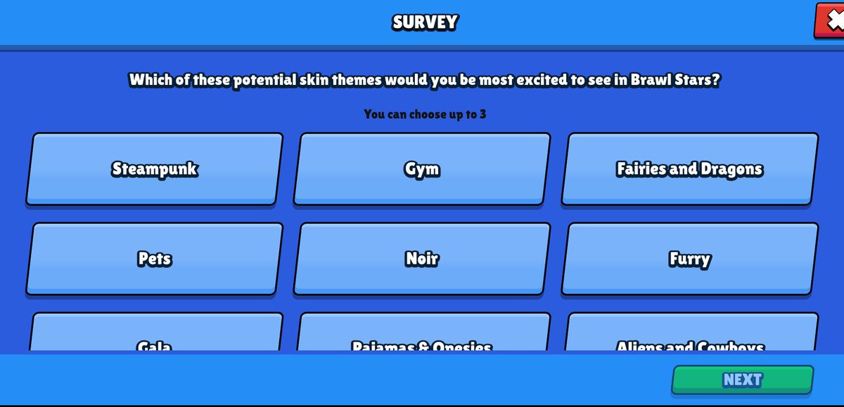 BrawlStarsBSN's tweet image. NEW Brawl Stars Survey Themes!
Steampunk
Gym
Fairies and Dragons
Pets
Noir
Furry
Gala
Pajamas & Onesies
Aliens and Cowboys
Zodiac Mythology
Astronauts
Magical Girls
Cyberpunk
Phantoms
Which theme do you wanna see? 🧐