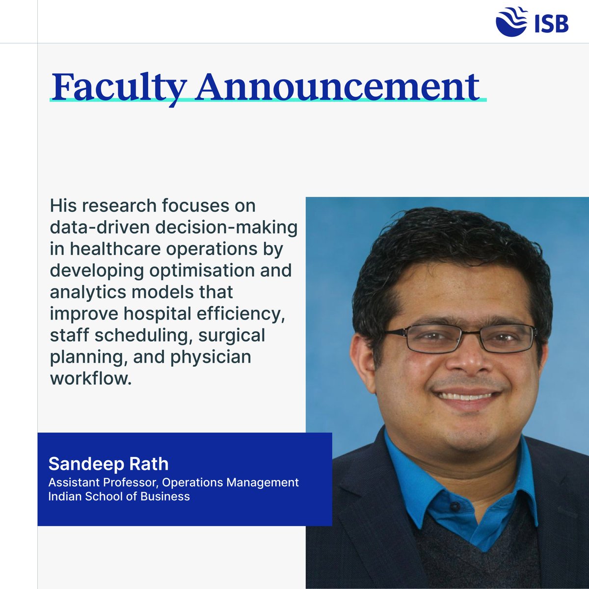 We are pleased to welcome Sandeep Rath to ISB as Assistant Professor in Operations Management. Prof. Rath joins us with a PhD in Management from UCLA Anderson School of Management and brings exceptional scholarly expertise to our community.

His strong academic foundation,