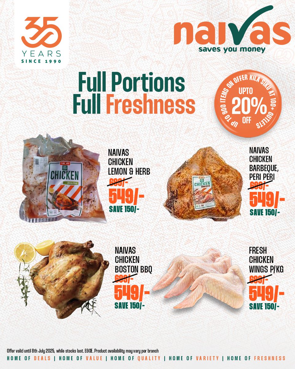 Ukiulizwa home mbona ulisahau kuku, usiseme tulikosa kukushow. 😂
Hurry and get to Naivas for fresh deals on the tastiest variety of chicken or click to shop online: naivas.online

📌Valid until 8/7/2025
#NaivasAt35 #CelebrateNaivasAt35 #35YearsOfDeals