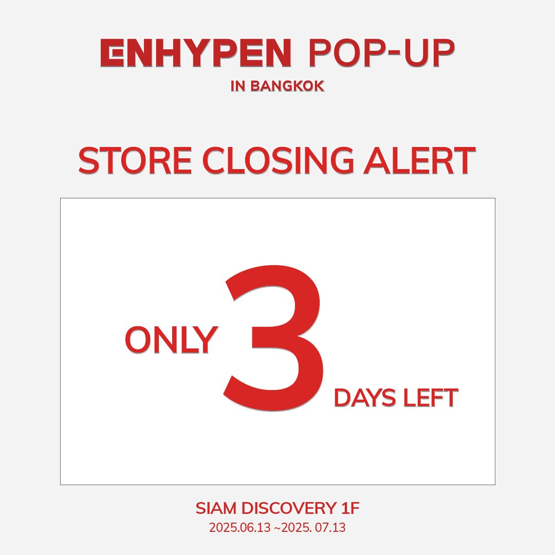 NTPOPUP's tweet image. Store Closing Alert! 🚨

📆Only 3 days Left till the closure 
📆Final Date : July 13
📍 Siam Discovery 1F
⏰10AM to 9PM 

Store Closing Alert! 🚨

📆 เหลือเวลาอีกเพียง 3 วันสุดท้าย
📆 วันสุดท้าย : 13 ก.ค.
📍 Siam Discovery ชั้น 1
⏰ 10.00 น. - 21.00 น.

#엔하이픈 #ENHYPEN…