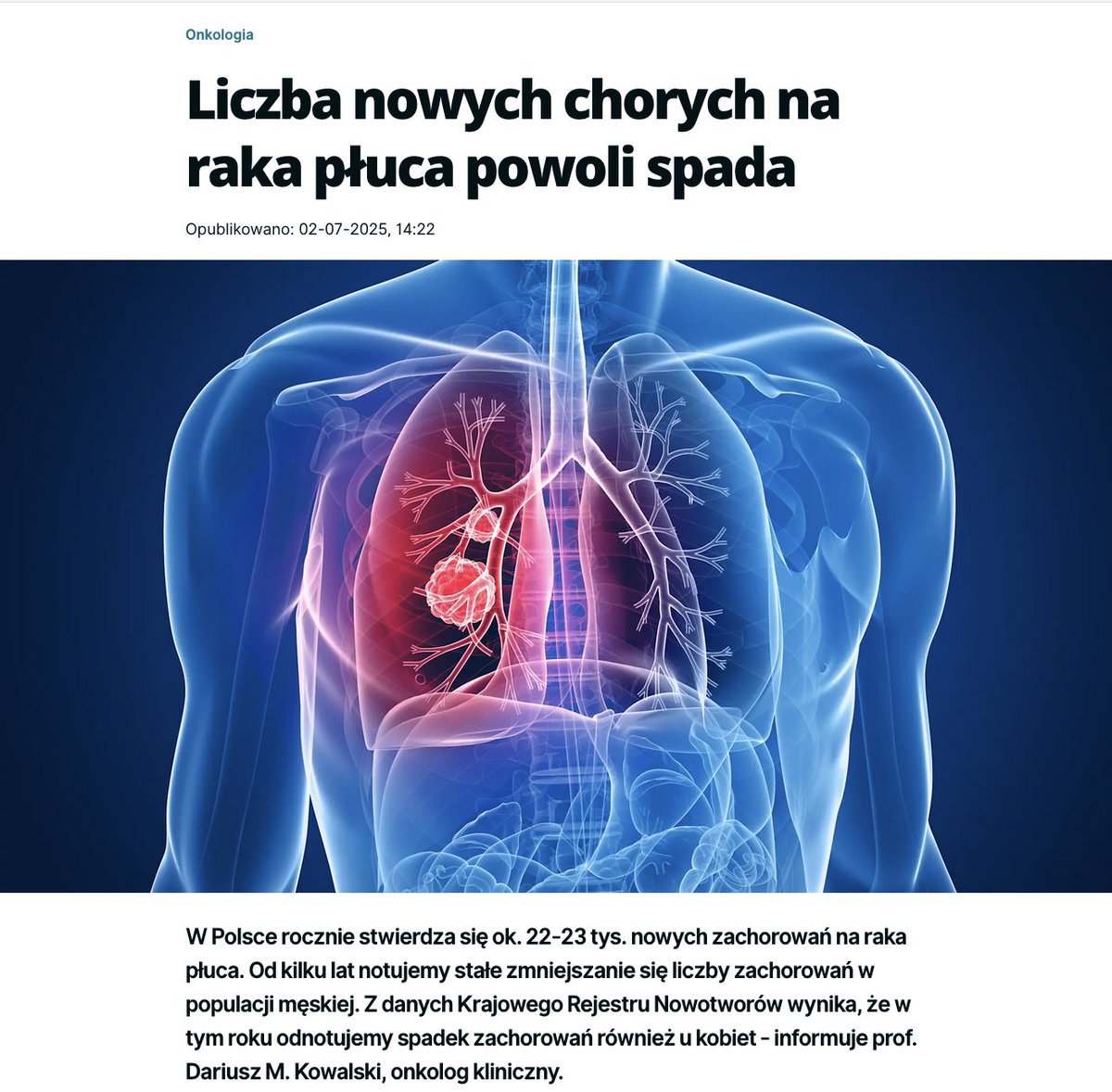 W Polsce rocznie stwierdza się ok. 22-23 tys. nowych zachorowań na raka  płuca. Od kilku lat notujemy stałe zmniejszanie się liczby zachorowań w  populacji męskiej. Z danych Krajowego Rejestru Nowotworów wynika, że w  tym roku odnotujemy spadek zachorowań również u kobiet -