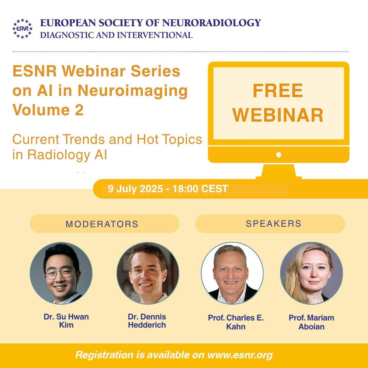 ESNRad's tweet image. TOMORROW
ESNR Webinar Series on AI in Neuroimaging - Volume 2: Current Trends and Hot Topics in Radiology AI
Date: 9 July 2025
Time: 18:00 CEST
Event page: buff.ly/GkHzSFc
Free registration link: buff.ly/6pMYN1q
#NEURORAD