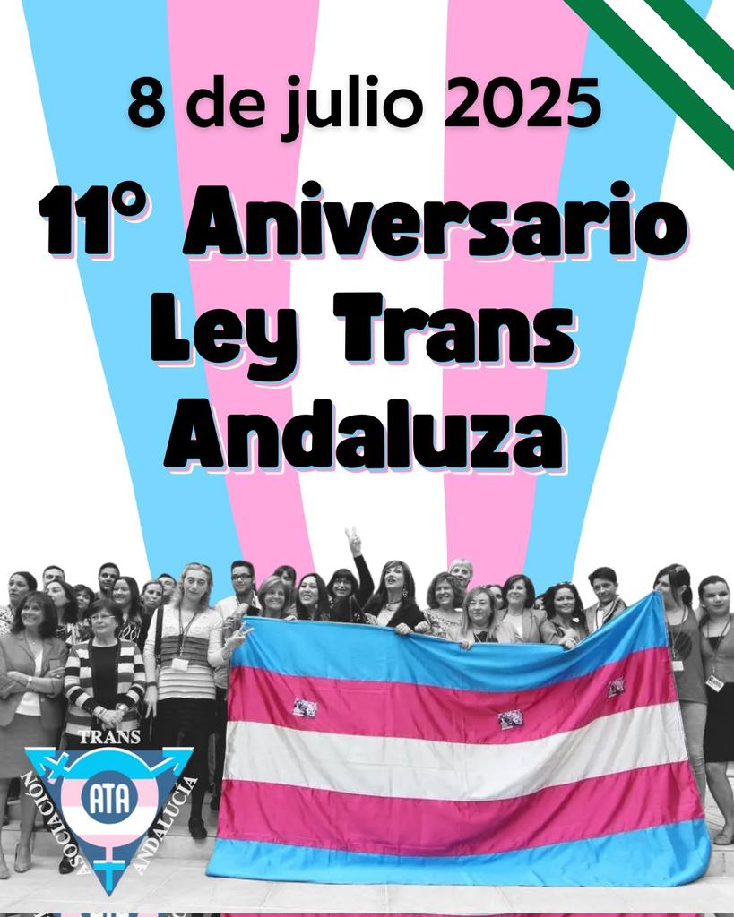 🏳️‍⚧️ 11 Aniversario Ley Trans de Andalucía ⚖️
Una fecha para celebrar, el primer texto legal que entiende las identidades trans como parte de la diversidad humana, librándonos de la patologización y reconociendo a las personas trans como sujetos de derecho a través de la libre