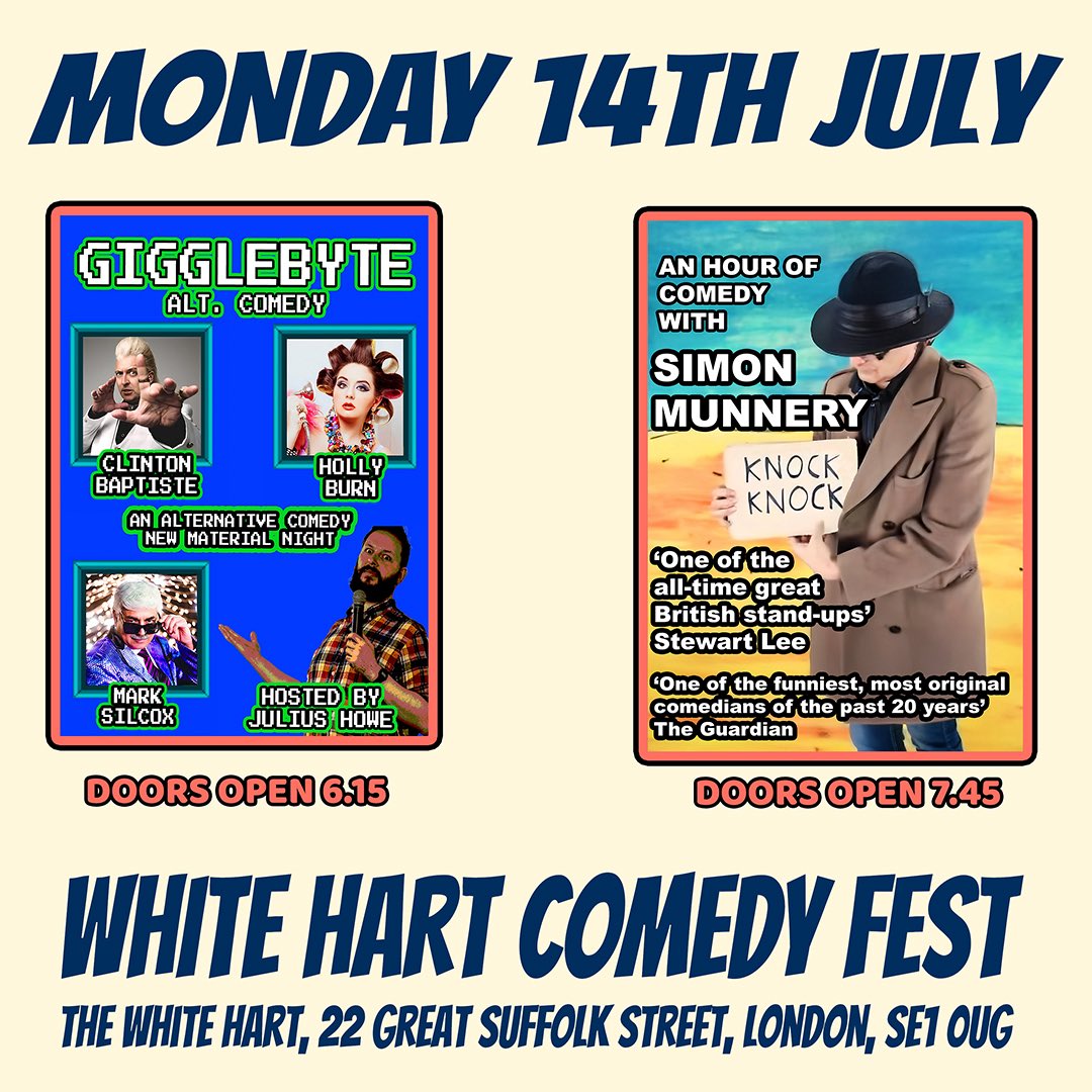 Simon Munnery will be doing an hour of comedy at the White Hart in Southwark this coming Monday jokepit.com/e/39959 AND, before this show we have our alternative comedy new material show featuring Clinton Baptiste, Holly Burn and Mark Silcox! get both shows for special price