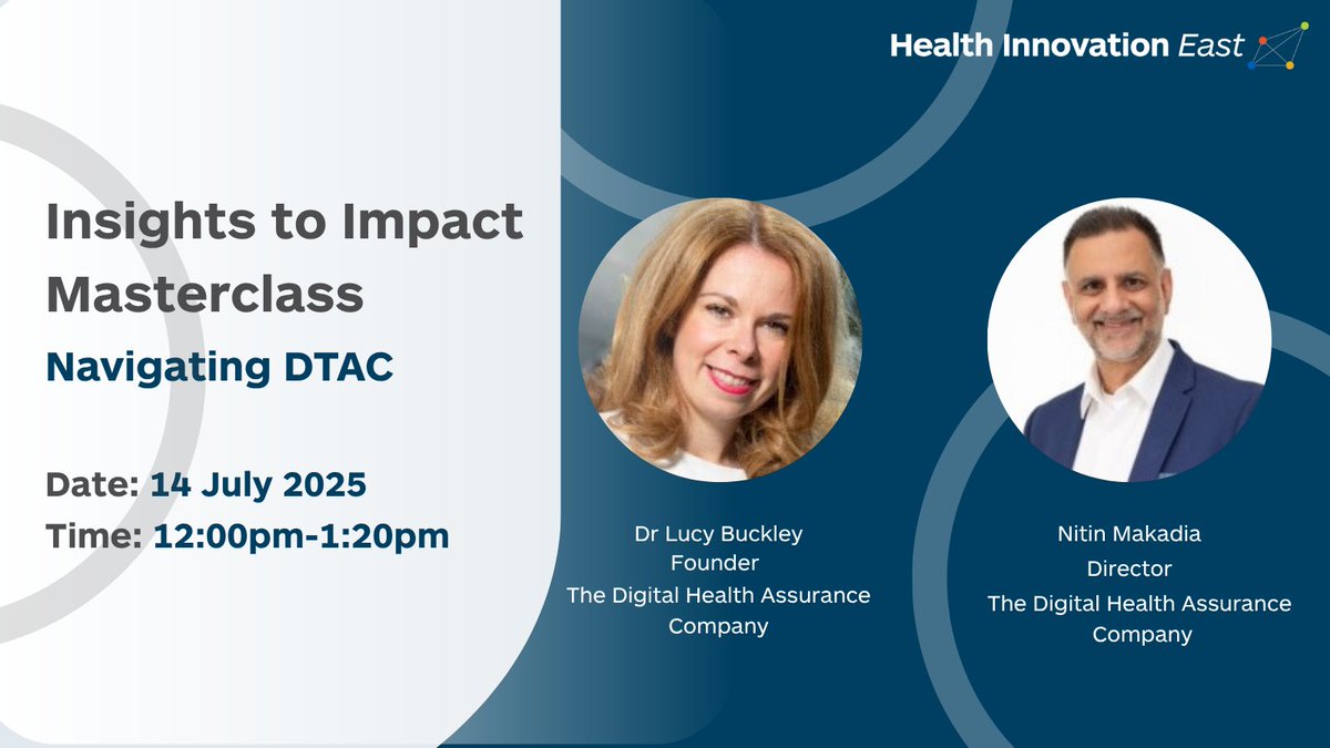 HealthInnovEast's tweet image. Upcoming event: #InsightsToImpact Masterclass – Navigating DTAC
14 July 2025 | 12:00–1:20pm
Speakers: Dr Lucy Buckley & Nitin Makadia, The Digital Health Assurance Co.
Learn to navigate DTAC with confidence.
Sign up: events.eahsn.org/InsightstoImpa…