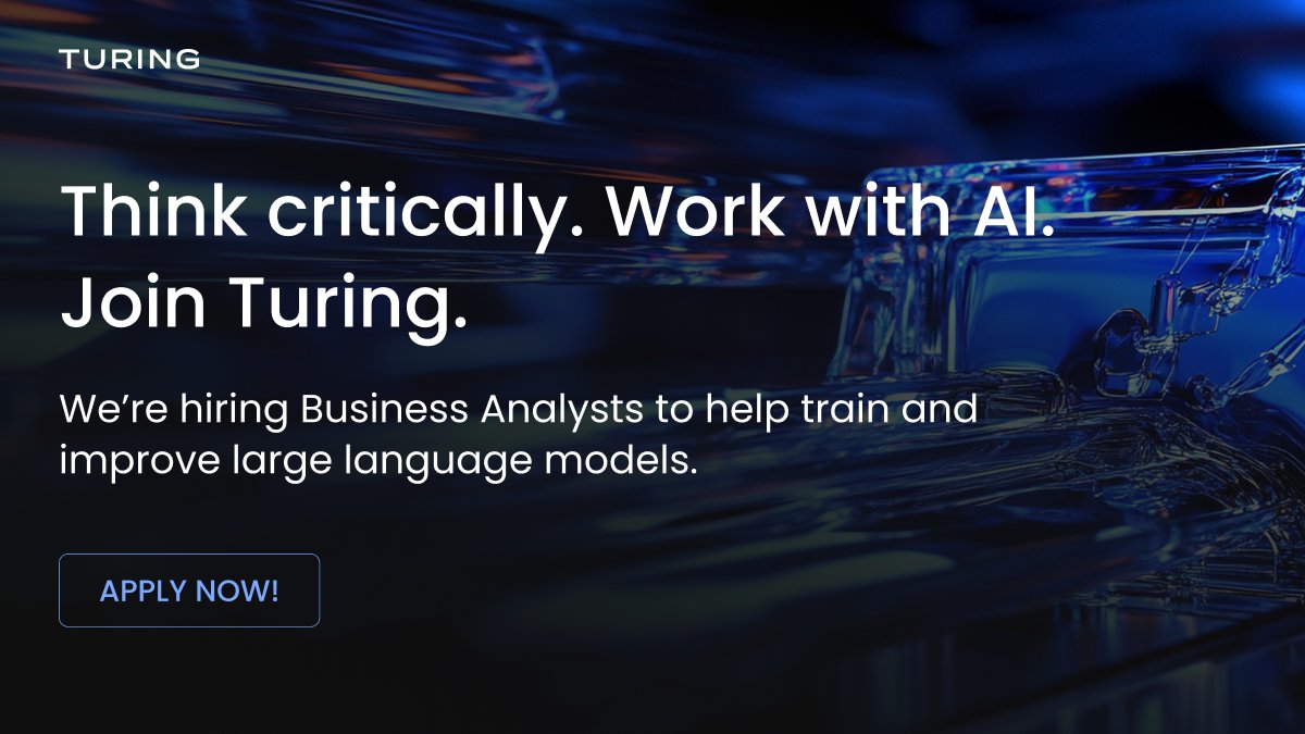 Turing is hiring Business Analysts to help fine-tune how AI understands and reasons.

If you’re analytical, curious, and ready to work with large language models—this role is for you.

📩 Apply now: developers.turing.com/direct-apply/q…