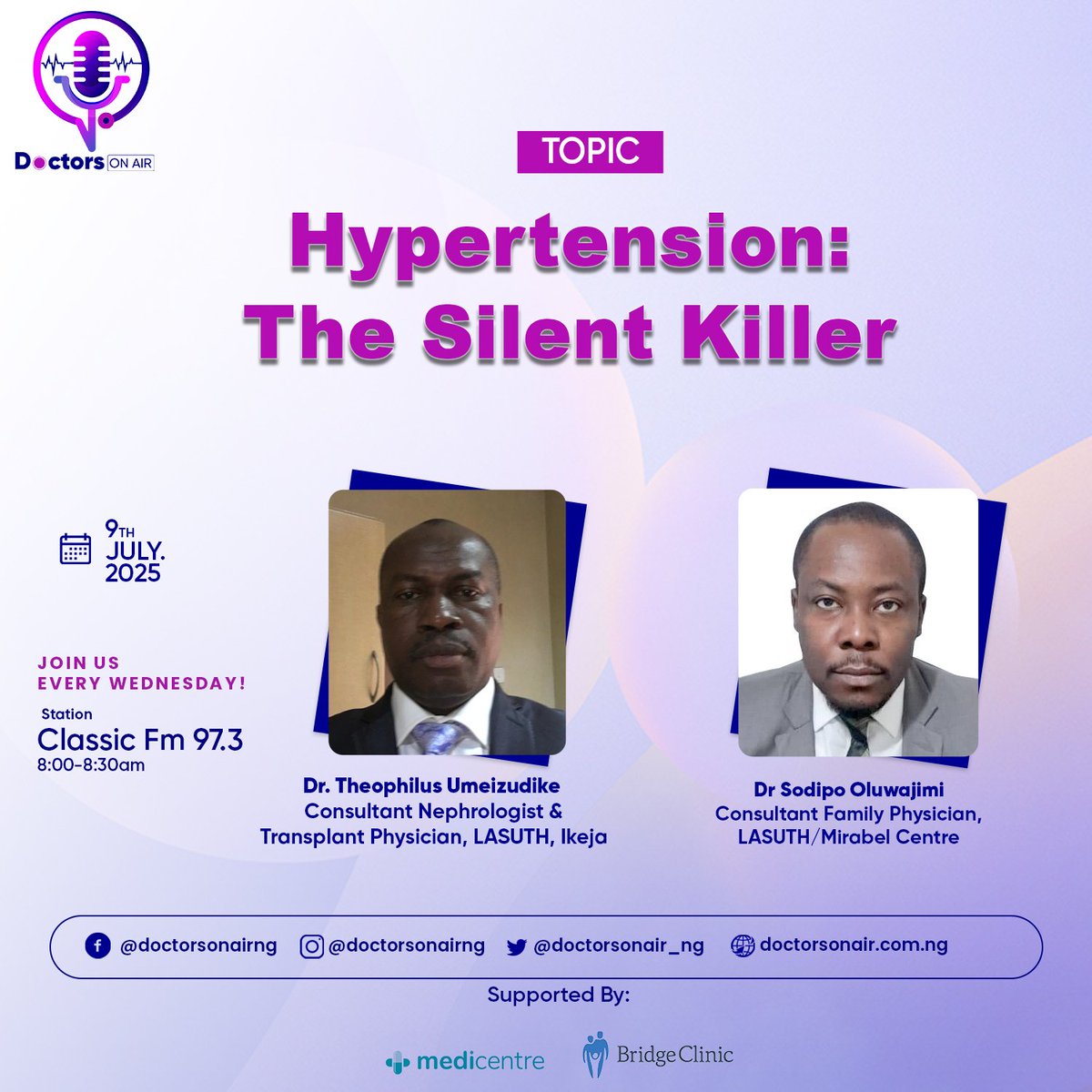 Silent but deadly, know your numbers! Take charge of your health, check your BP regularly and manage stress.
Tune in, tomorrow, 9th July 2025, at 08:00 am WAT on @classicfm97.3.
📌Subscribe to our YouTube channel 📌Follow us on Apple and Spotify podcast @DoctorsOnAirwithDrPamela