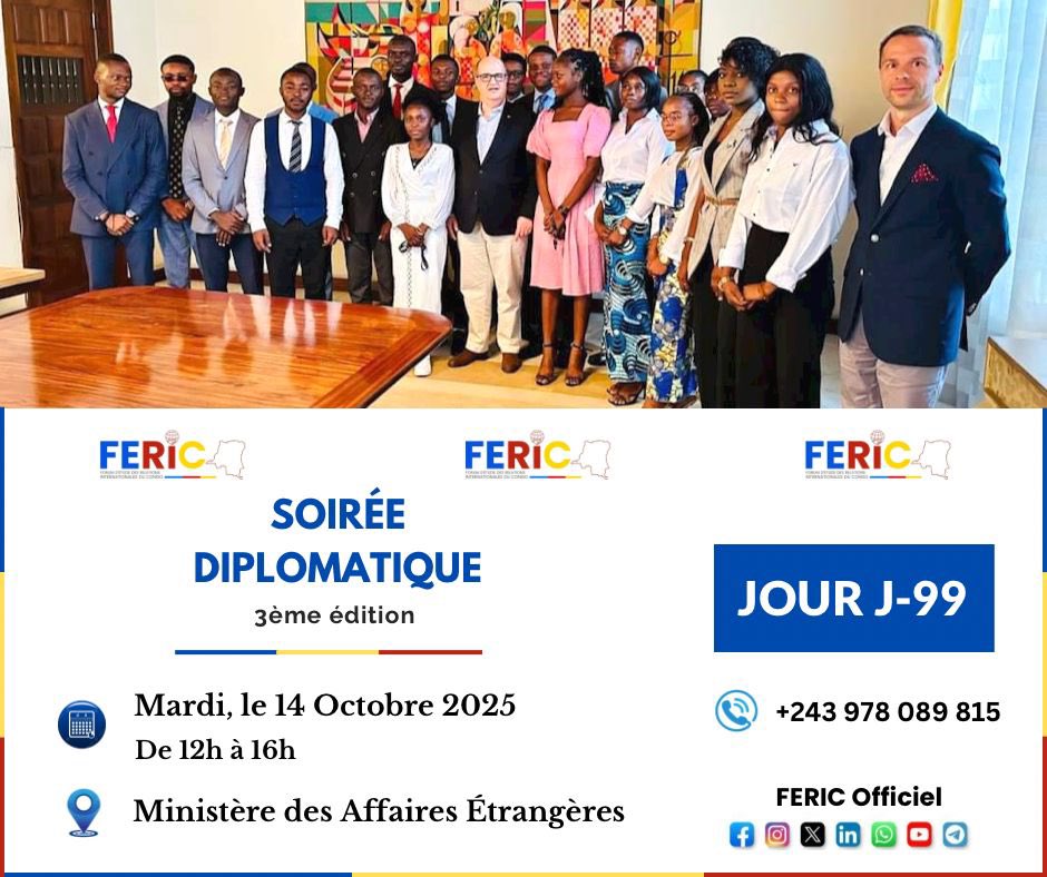 TRÉSOR MWANZA (@tresorkanda2) on Twitter photo Le Forum d’Étude des Relations Internationales du Congo (<a href="/Fericofficiel/">FERIC</a> ) organise la troisième édition de sa Soirée Diplomatique, qui se tiendra le mardi 14 octobre 2025, de 12h à 16h, au ministère des Affaires étrangères.
<a href="/USEmbKinshasa/">U.S. Embassy Kinshasa</a> <a href="/USAmbDRC/">Ambassadeur Lucy Tamlyn</a> <a href="/AlysonKingUK/">Alyson King</a> <a href="/BelgiqueRDCongo/">Belgique en RDCongo</a> Le Forum d’Étude des Relations Internationales du Congo (<a href="/Fericofficiel/">FERIC</a> ) organise la troisième édition de sa Soirée Diplomatique, qui se tiendra le mardi 14 octobre 2025, de 12h à 16h, au ministère des Affaires étrangères.
<a href="/USEmbKinshasa/">U.S. Embassy Kinshasa</a> <a href="/USAmbDRC/">Ambassadeur Lucy Tamlyn</a> <a href="/AlysonKingUK/">Alyson King</a> <a href="/BelgiqueRDCongo/">Belgique en RDCongo</a>