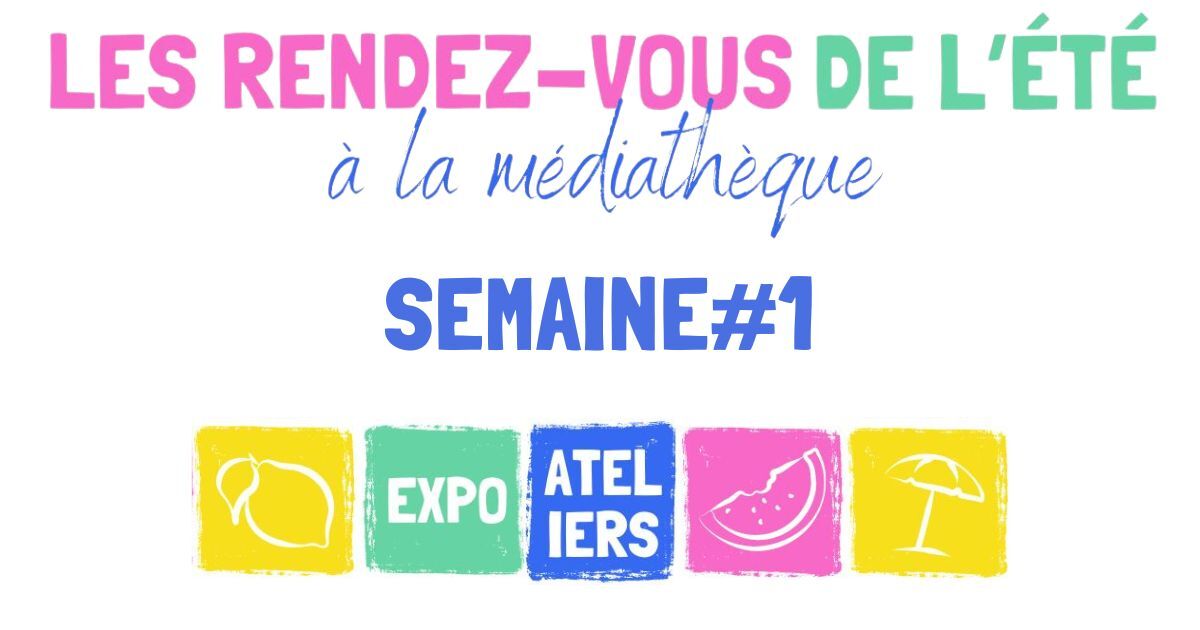 🌞 RDV de l'été SEMAINE#1
8-12 juillet - gratuits, inscr. auprès des méd.

Jeux vidéo
Projection
Doublage
Sport en folie
Jeux
Casque VR
Cabane de Lecture
Bébés joueurs
Méd. itinérante

+ Fab Lab : swll.to/y5whrmY

Tous les rdv 👉  swll.to/r9rSX