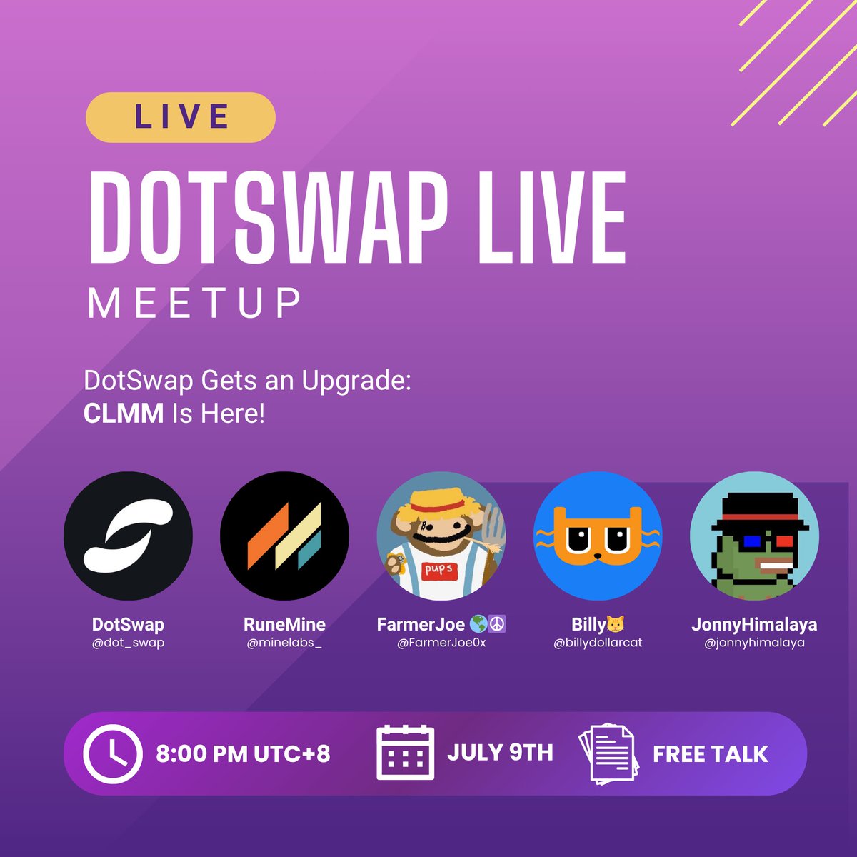 🔵 DotSwap Live: CLMM Is Here!
⏰ July 9th, 20:00 UTC+8

- How #CLMM Works？
- Advantages for #Liquidity Providers
- Why #CLMM matters for #BTC ecosystem traders？

👥 Guests:
Zeeek, BD and Collaborations at <a href="/minelabs_/">RuneMine | Mine Labs</a>
FarmerJoe <a href="/FarmerJoe0x/">FarmerJoe 🌎☮️</a> , Dev of $PUPS 
BILLION•DOLLAR•CAT