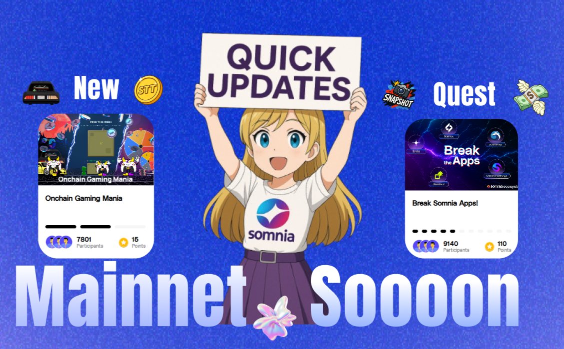 🔥 Today X is absolutely buzzing with news: mainnet is coming soon! We’re so close, friends! But hold up, next week we gotta grind some more points ‘cause new quests just dropped! 

1️⃣Jump in, test out the ecosystem apps here:
 quest.somnia.network/campaigns/60

2️⃣Play, have fun, and earn