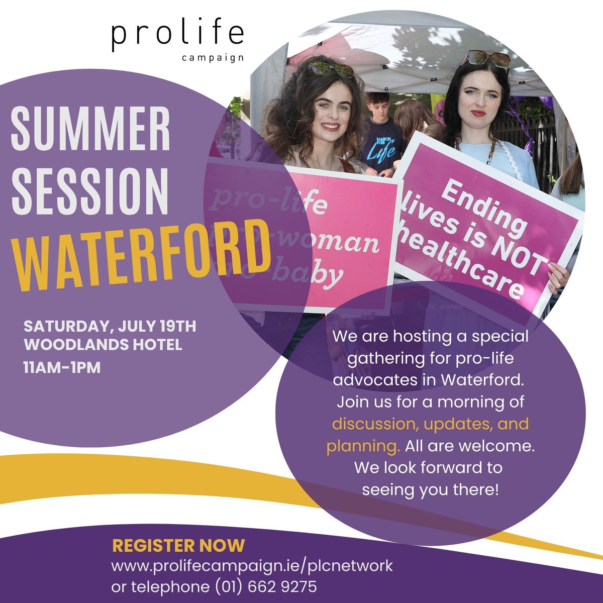 🚨 CALLING ALL PRO-LIFE ADVOCATES IN WATERFORD! 🚨

We’re hosting a special morning gathering on Saturday, July 19th at The Woodlands, Waterford 🕚 11:00am – 1:00pm.

Join us for:
💬 Inspiring discussions
📣 Movement updates
🗓️ Planning for the months ahead
🤝 Connection with