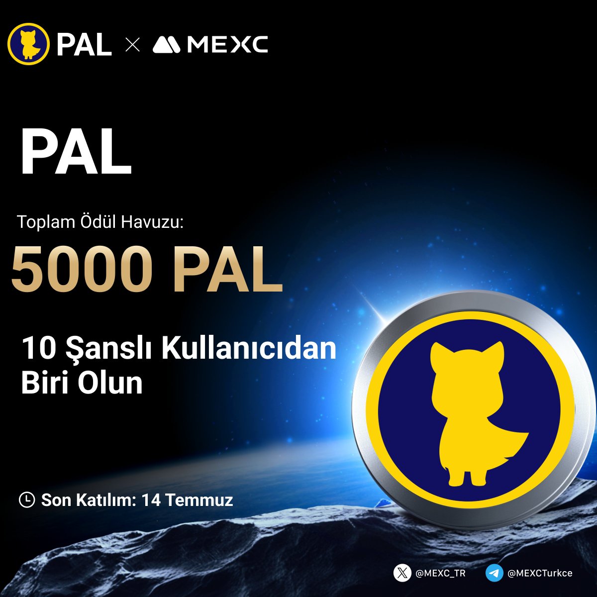 🎉 $PAL'nin #MEXC 'de Listelenmesini Kutluyoruz!

🤩1,600,000 $PAL &amp; 50.000 $USDT Havuzuna Ek Olarak Tam 5000 $PAL den Payınızı Kazanmak İçin Yapmanız Gerekenler;

🔹Takip Edin: <a href="/MEXC_TR/">MEXC_TR</a>
🔹Formu Doldurun;mexctr.info/3ToOOOJ
🔹Bu gönderiyi beğenin ve RT yapın

⏰Son Katılım