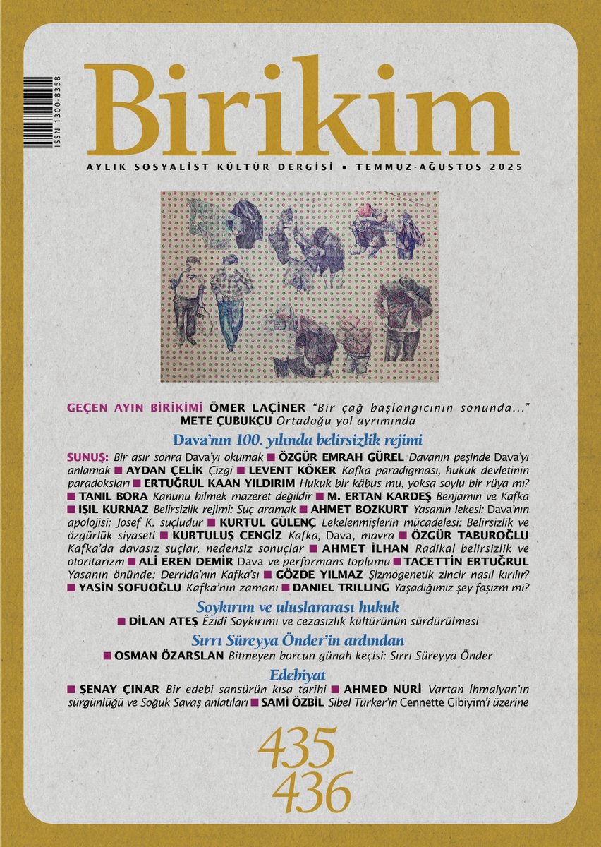 Temmuz-Ağustos sayımız (435-436) "Dava'nın 100. yılında belirsizlik rejimi" dosyasıyla bayilerde, kitapçılarda ve internet sitemizde satışta. İncelemek, satın almak ve dijital abonelik başlatmak için: birikimdergisi.com/dergiler/birik…