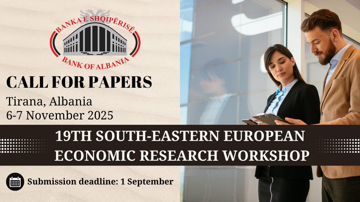 CebraOrg's tweet image. 📢 Call for Papers
19th South-Eastern European Economic Research Workshop, hosted by @bankashqiperise
📅 Tirana, Albania | Nov 6–7, 2025
Submit by Sept 1, more information: bankofalbania.org/rc/doc/FINAL_C…
#EconResearch #CallForPapers #CentralBanking #Economics #Macroeconomics