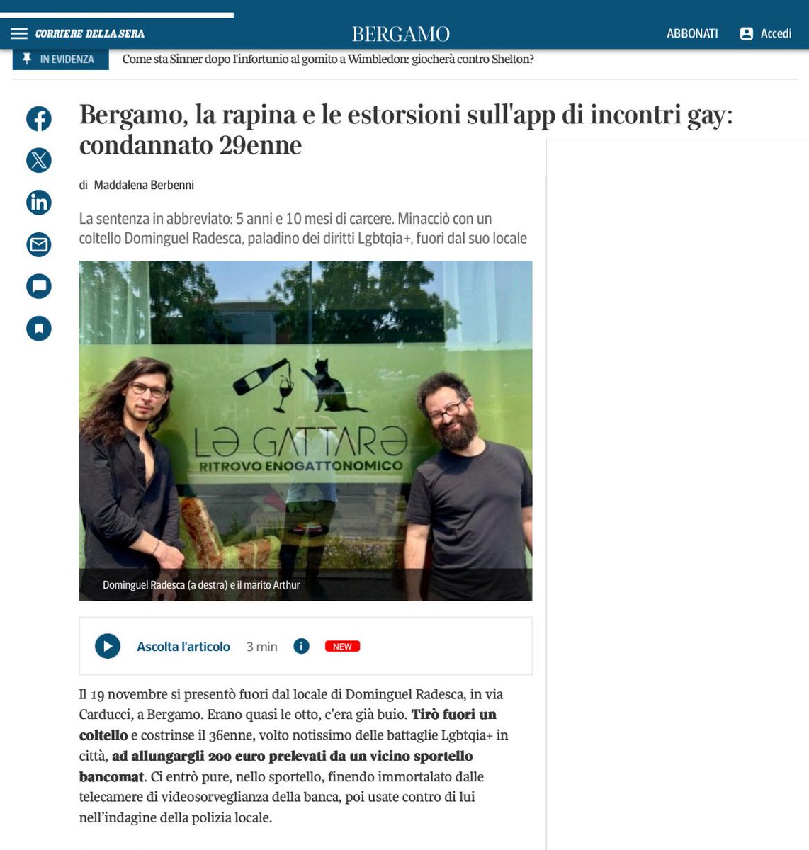 Francesca Totolo (@fratotolo2) on Twitter photo Câè posta per <a href="/ZanAlessandro/">Alessandro Zan</a>
Bergamo, condannato a 5 anni e 10 mesi di reclusione il 29enne marocchino Idriss Idrissi con precedenti specifici che rapinò sotto la minaccia di un coltello il paladino Lgbt Dominguel Radesca, fuori dal suo locale.
Il marocchino ha anche estorto Câè posta per <a href="/ZanAlessandro/">Alessandro Zan</a>
Bergamo, condannato a 5 anni e 10 mesi di reclusione il 29enne marocchino Idriss Idrissi con precedenti specifici che rapinò sotto la minaccia di un coltello il paladino Lgbt Dominguel Radesca, fuori dal suo locale.
Il marocchino ha anche estorto