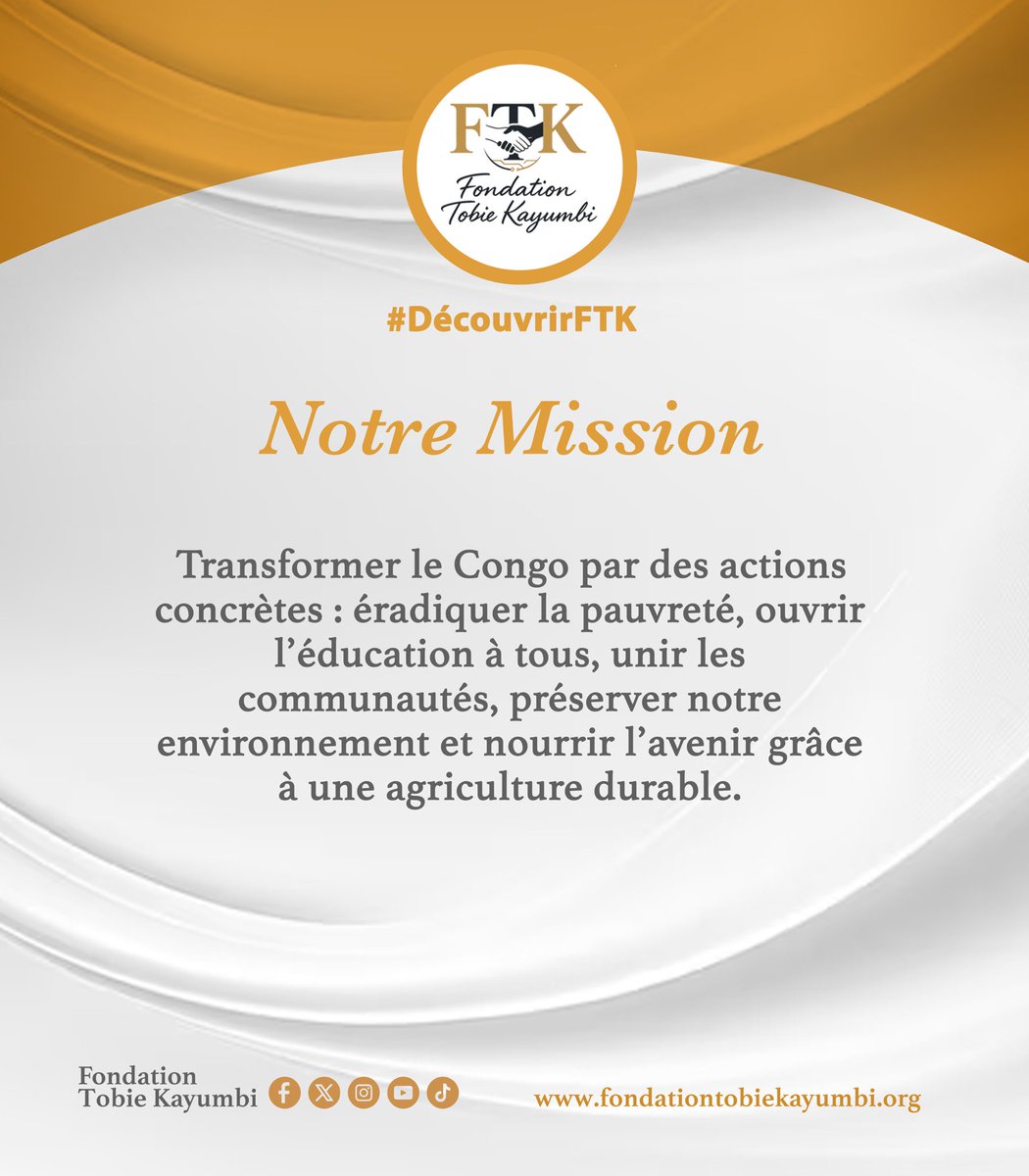 Fondation Tobie Kayumbi (@ftkasbl) on Twitter photo 𝐃𝐞́𝐜𝐨𝐮𝐯𝐫𝐞𝐳 𝐥𝐚 𝐦𝐢𝐬𝐬𝐢𝐨𝐧 𝐝𝐞 𝐥𝐚 𝐅𝐨𝐧𝐝𝐚𝐭𝐢𝐨𝐧 𝐓𝐨𝐛𝐢𝐞 𝐊𝐚𝐲𝐮𝐦𝐛𝐢 (𝐅𝐓𝐊-𝐀𝐒𝐁𝐋) !
Sous l’impulsion de l’Honorable
<a href="/Tobie_Kayumbi/">TOBIE KAYUMBI</a> , la FTK-ASBL porte les valeurs de Justice, Vérité, Amour pour un Congo équitable. Nous luttons contre la pauvreté, 𝐃𝐞́𝐜𝐨𝐮𝐯𝐫𝐞𝐳 𝐥𝐚 𝐦𝐢𝐬𝐬𝐢𝐨𝐧 𝐝𝐞 𝐥𝐚 𝐅𝐨𝐧𝐝𝐚𝐭𝐢𝐨𝐧 𝐓𝐨𝐛𝐢𝐞 𝐊𝐚𝐲𝐮𝐦𝐛𝐢 (𝐅𝐓𝐊-𝐀𝐒𝐁𝐋) !
Sous l’impulsion de l’Honorable
<a href="/Tobie_Kayumbi/">TOBIE KAYUMBI</a> , la FTK-ASBL porte les valeurs de Justice, Vérité, Amour pour un Congo équitable. Nous luttons contre la pauvreté,