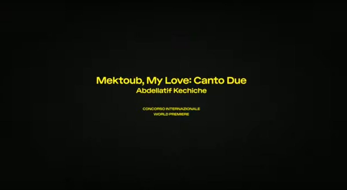 Damien Leblanc (@damien_leblanc) on Twitter photo Mektoub my Love : Canto Due, d'Abdellatif Kechiche, sera présenté en août au Festival de Locarno, en compétition. <a href="/FilmFestLocarno/">Locarno Film Festival</a> Mektoub my Love : Canto Due, d'Abdellatif Kechiche, sera présenté en août au Festival de Locarno, en compétition. <a href="/FilmFestLocarno/">Locarno Film Festival</a>