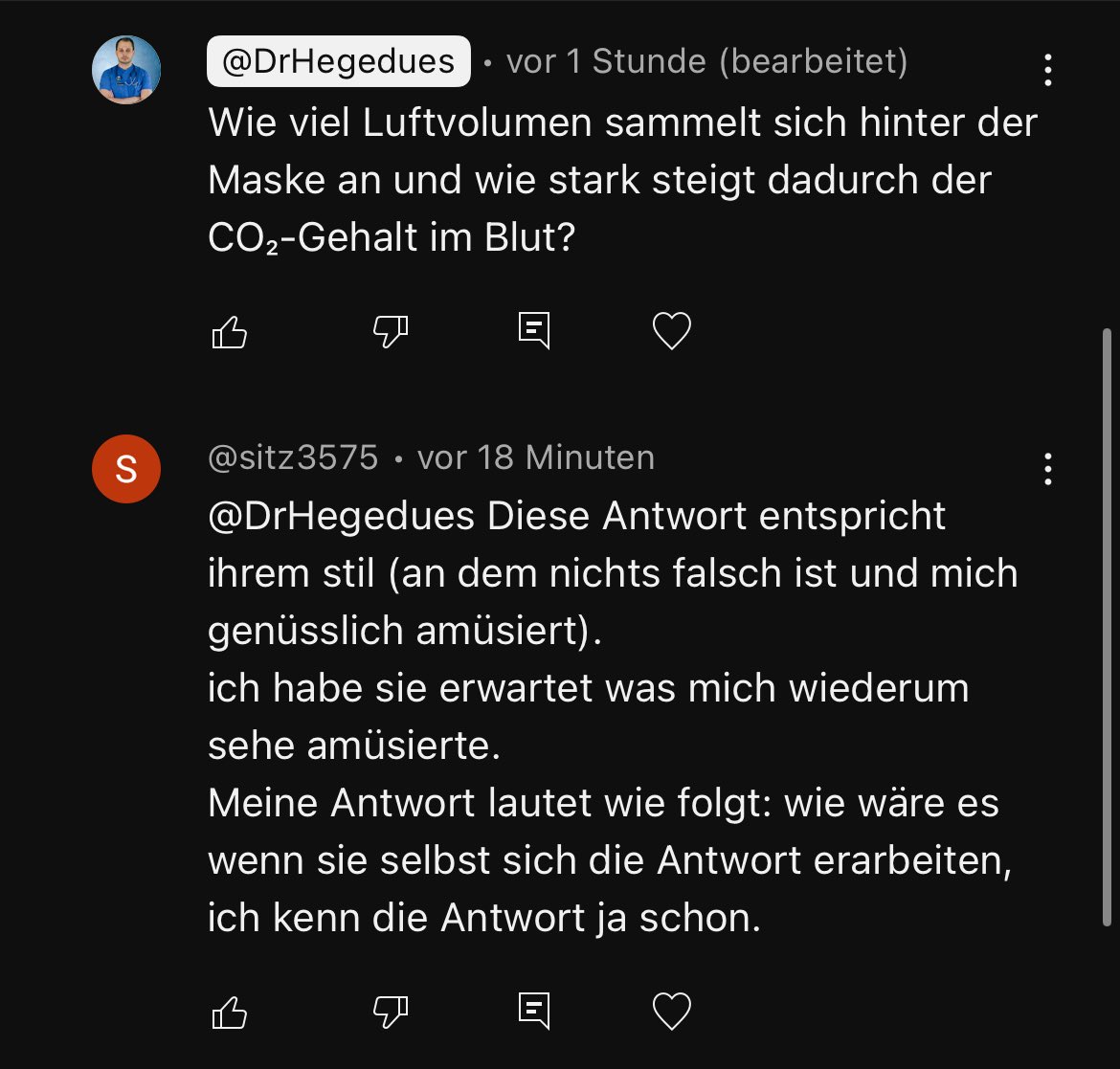 Ist es nicht großartig? Der Typ behauptete, die Masken würden sehr wohl eine CO2 Retention verursachen. Ich habe nachgefragt und diese Antwort bekommen: