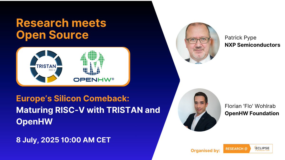 EclipseFdn's tweet image. LIVE: Tune in to “Europe’s Silicon Comeback: Maturing RISC-V with TRISTAN and OpenHW” with Patrick Pype and Flo Wohlrab. Last chance to register: hubs.la/Q03vng9h0
#OpenSource #TRISTANProject #OpenHW