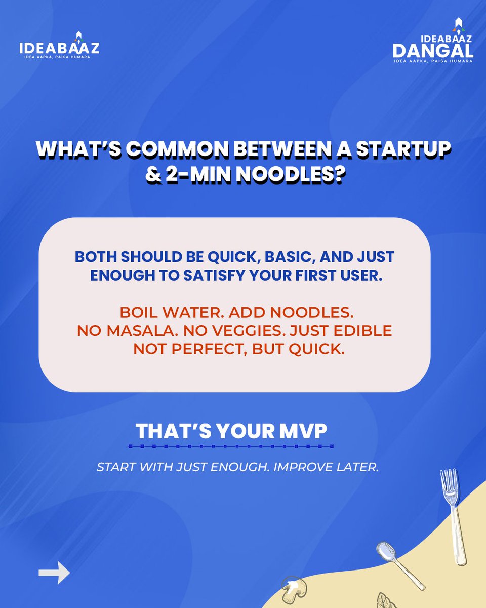 IdeabaazDangal's tweet image. Minimum Viable Product — the most basic version of your idea that still delivers value.

Start simple. Test quickly. Improve constantly.

#minimumviableproduct #startupbasics #founderlife #ideabaazdangal #startupjourney #entrepreneurtips #ideabaaz #mvp
