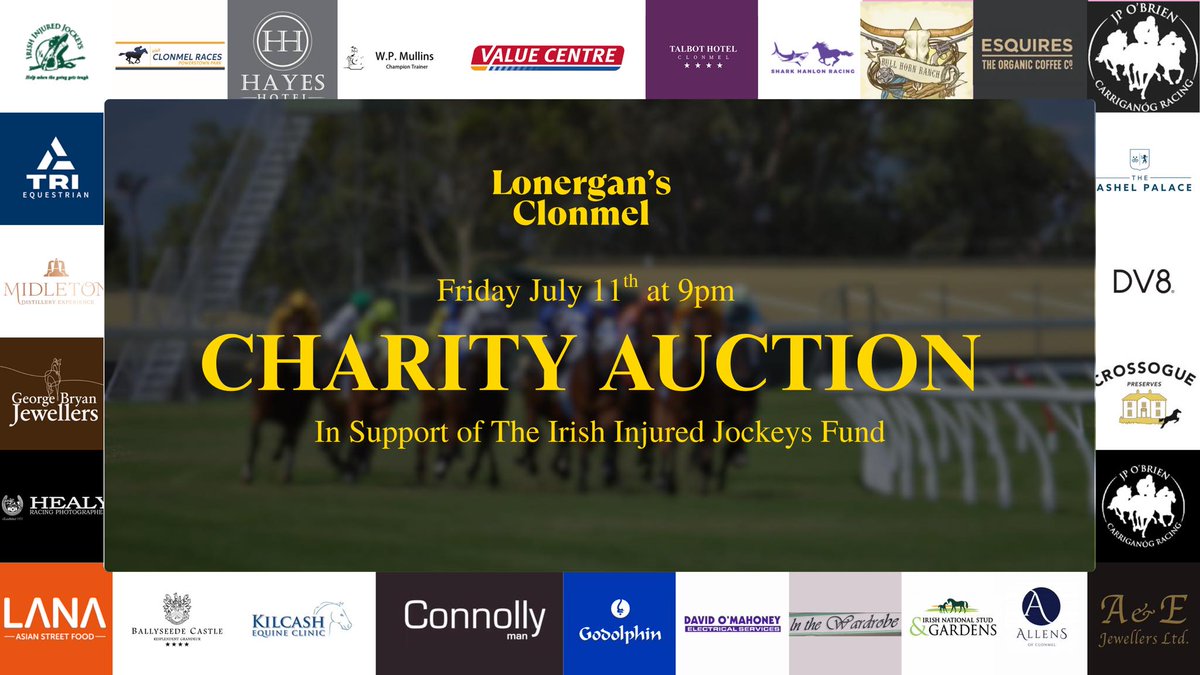 CHARITY AUCTION – JULY 11TH at 9PM
📍Head to Lonergan's Bar Clonmel this Friday if your looking for a fun night in aid of Irish Injured Jockeys.
With thanks to all the team at @lonergansbarclonmel, for choosing our charity to benefit, trainers, industry  and local supporters 👏