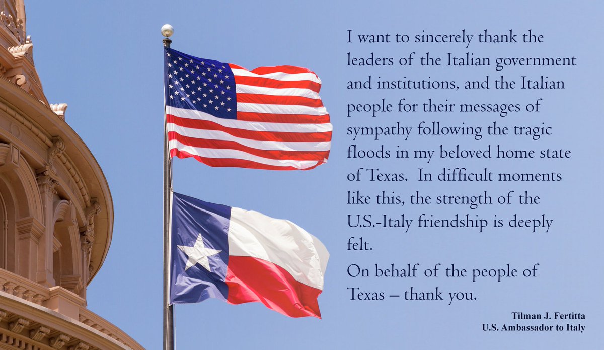 USAmbItaly's tweet image. I want to sincerely thank the leaders of the Italian government and institutions, and the Italian people for their messages of sympathy following the tragic floods in my beloved home state of Texas.
In difficult moments like this, the strength of the U.S.-Italy friendship is…