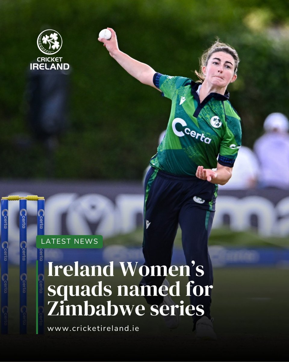 𝑺𝑸𝑼𝑨𝑫 𝑨𝑵𝑵𝑶𝑼𝑵𝑪𝑬𝑫

Ireland Women's squads have been named for the upcoming Zimbabwe series.

➡️ Read more: bit.ly/4nymjvT

#BackingGreen #FuelledByCerta ☘️🏏