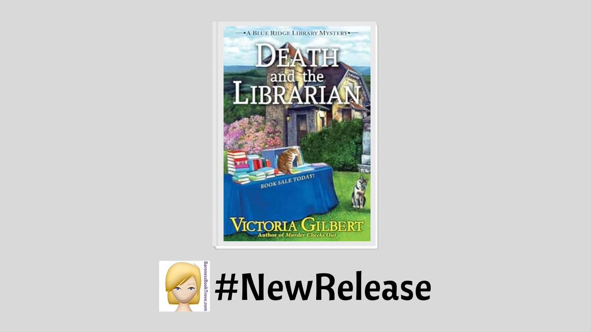 Here’s a new cozy mystery called DEATH AND THE LIBRARIAN by Victoria Gilbert is available now and it is the 9th book in the Blue Ridge Library Mysteries series!
#cozymystery #BlueRidgeLibraryMysteries #book #newrelease #books #booklover #newbooks #booknerds #bookaholic