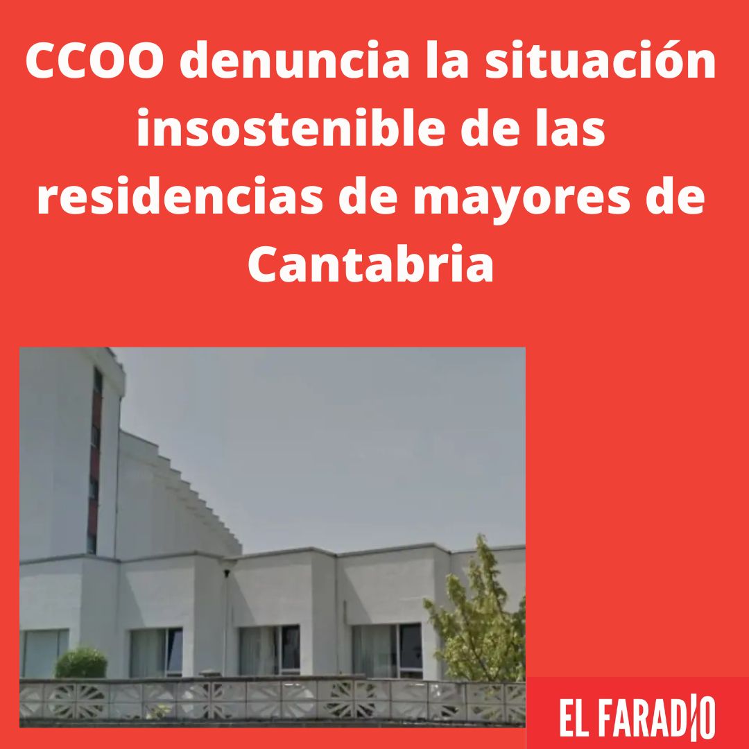 CCOO denuncia la situación insostenible de las residencias de mayores de Cantabria
elfaradio.com/2025/07/08/cco…
#PersonasMayores #Residencias #Dependencia