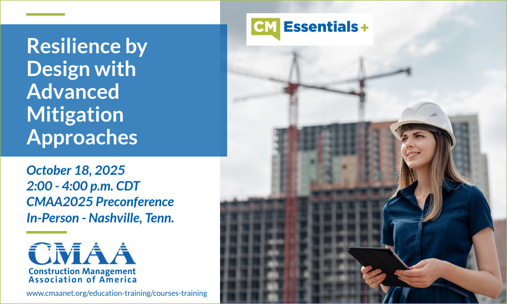 Kick off #CMAA2025 with the new Resilience by Design with Advanced Mitigation Approaches preconference course. In this session you will learn how to integrate strategies that help projects withstand, adapt to, and recover from disruptions. Sign up now at ow.ly/ZPmv50WjYG7