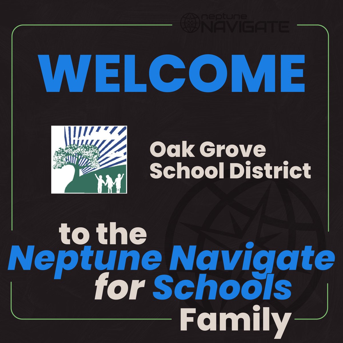 Welcome to the Neptune Navigate family, Oak Grove School District in California! We’re looking forward to a great partnership and are excited to see the positive effects of our curriculum on your students and staff.
