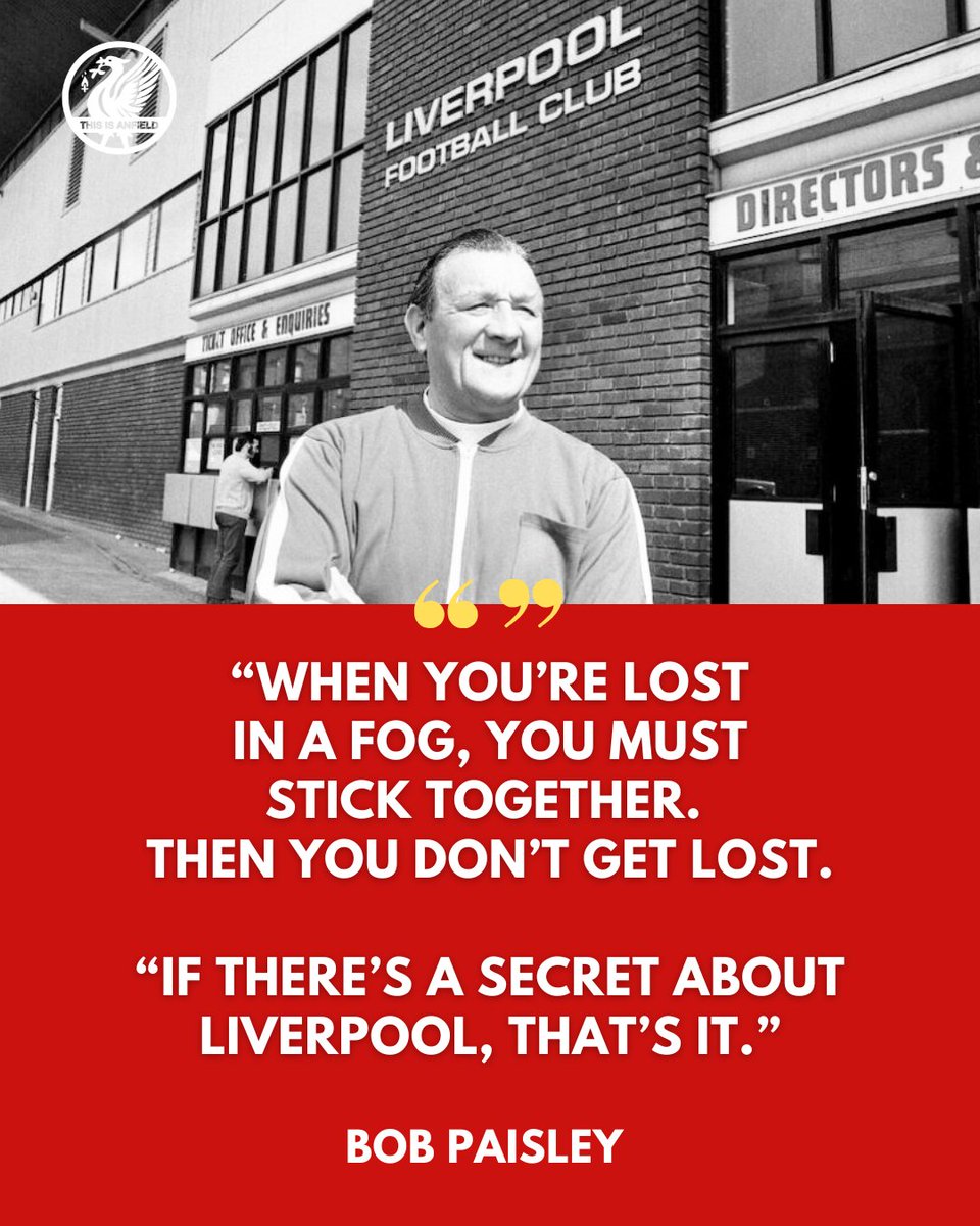 ❤️ Wise words from the great Bob Paisley.