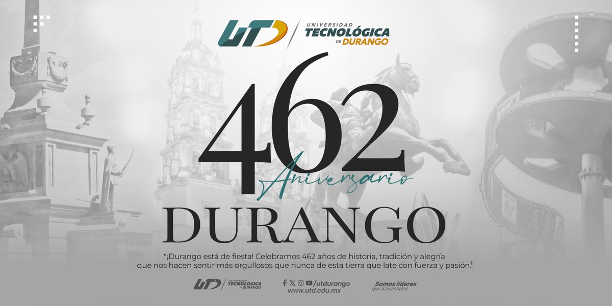 ¡Durango está de fiesta!
Hoy celebramos 462 años de historia, tradición y orgullo de esta tierra que nos ha visto crecer con fuerza y pasión. 
Desde la UTD nos unimos al festejo de nuestra querida ciudad, cuna de cultura, identidad y grandeza.
¡Felicidades, Durango!
#Durango462