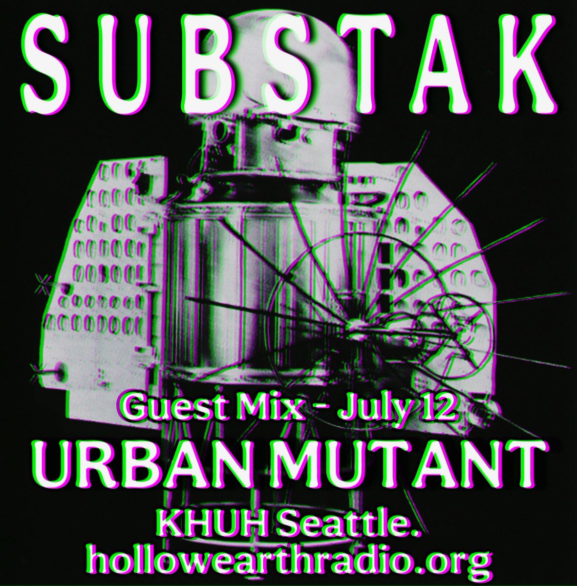 Another fine guest mix. Freshly off the release of ‘Silent Observers’ EP on See Blue Audio! SUBSTAK! Mark the date!
hollowearthradio.org
5pm Saturday!