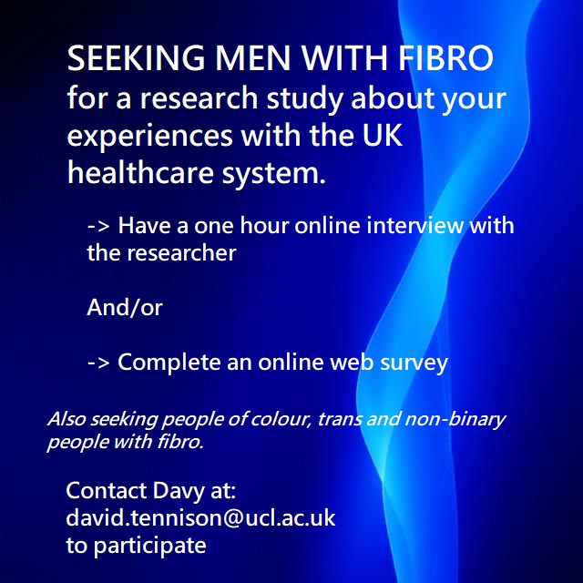 Fibromyalgia Action UK (@fmauk) on Twitter photo RESEARCH OPPORTUNITY
If you are interested in this research study please
email David Tennison at:- : david.tennison@ucl.ac.uk
or
Book an interview slot here: calendly.com/david-tennison…
AndOr complete the web-survey here: redcap.idhs.ucl.ac.uk/surveys/?s=H9N… RESEARCH OPPORTUNITY
If you are interested in this research study please
email David Tennison at:- : david.tennison@ucl.ac.uk
or
Book an interview slot here: calendly.com/david-tennison…
AndOr complete the web-survey here: redcap.idhs.ucl.ac.uk/surveys/?s=H9N…