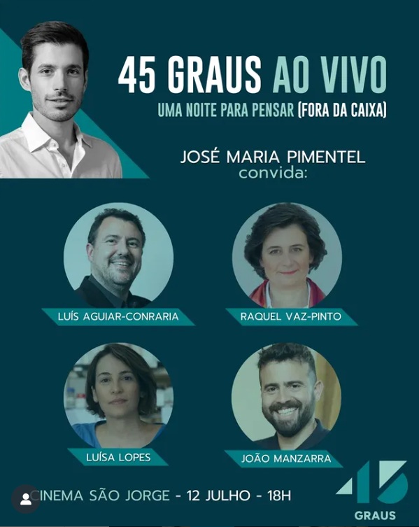 José Maria Pimentel (@pimenteljm) on Twitter photo É já este sábado que o 45 Graus salta para o palco. Às 18h, no <a href="/CinemaSaoJorge/">Cinema São Jorge</a>, com 4 grandes convidados:
👉<a href="/RaquelVazPinto1/">Raquel 'Di Maria' Vaz Pinto 🇺🇦</a>
👉<a href="/Manzarra/">João Manzarra</a>
👉<a href="/LConraria/">Luís Aguiar-Conraria</a>
👉<a href="/luisavlopes/">Luísa V. Lopes</a>
Produção do grande <a href="/fernandoalvim/">Fernando Alvim</a>
Bilhetes aqui: blueticket.meo.pt/pt/event/14702…
Vemo-nos lá! É já este sábado que o 45 Graus salta para o palco. Às 18h, no <a href="/CinemaSaoJorge/">Cinema São Jorge</a>, com 4 grandes convidados:
👉<a href="/RaquelVazPinto1/">Raquel 'Di Maria' Vaz Pinto 🇺🇦</a>
👉<a href="/Manzarra/">João Manzarra</a>
👉<a href="/LConraria/">Luís Aguiar-Conraria</a>
👉<a href="/luisavlopes/">Luísa V. Lopes</a>
Produção do grande <a href="/fernandoalvim/">Fernando Alvim</a>
Bilhetes aqui: blueticket.meo.pt/pt/event/14702…
Vemo-nos lá!