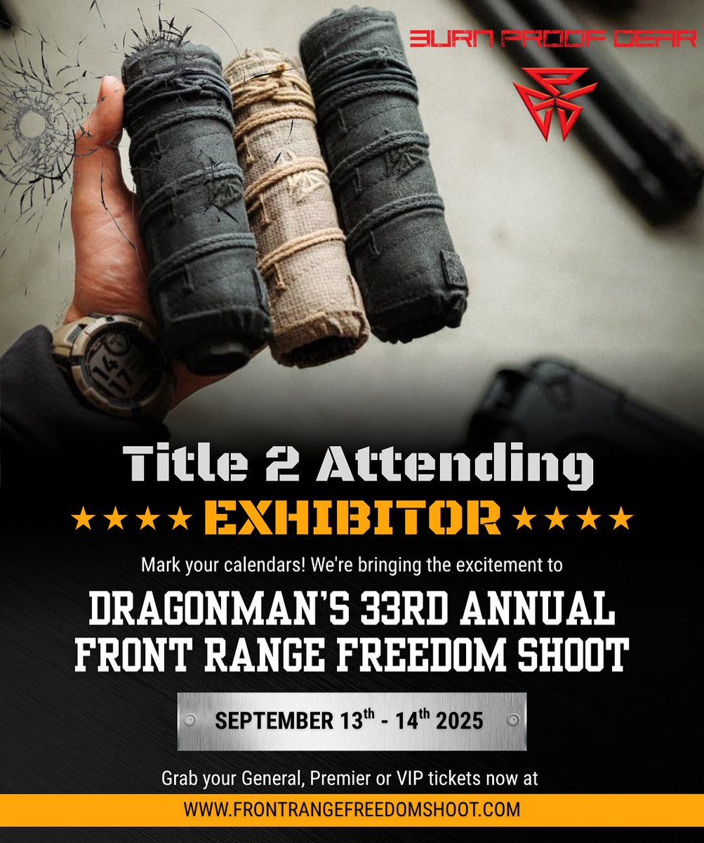 🚨We’re excited to host @burnproofgear as a Title Two Exhibitor attending Dragonman’s Front Range Freedom Shoot Sept 13th-14th, 2025 🚨 

🎟️ Get your general, premier and VIP tickets at frontrangefreedomshoot.com for exclusive  access to discounts and promotions on attending company