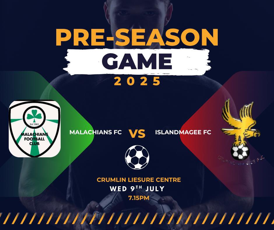 Our second preseason match is tomorrow night v Islandmagee at Crumlin LC. #UpTheMals☘️