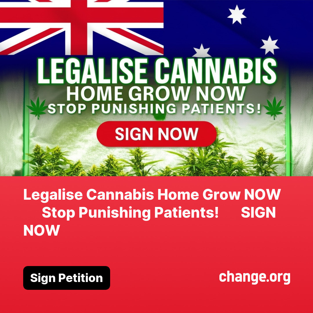 🚨 Legalise Cannabis Home Grow NOW 🌱 Stop Punishing Patients! 🌱

🔻 SIGN THE PETITION NOW 🔻

➡️➡️ change.org/p/legalise-can… ⬅️⬅️

Tag your mates, share, and let’s make history together. 🔥

#Cannabis #HomeGrow #LegaliseIt #CannabisClubAustralia #AusPol