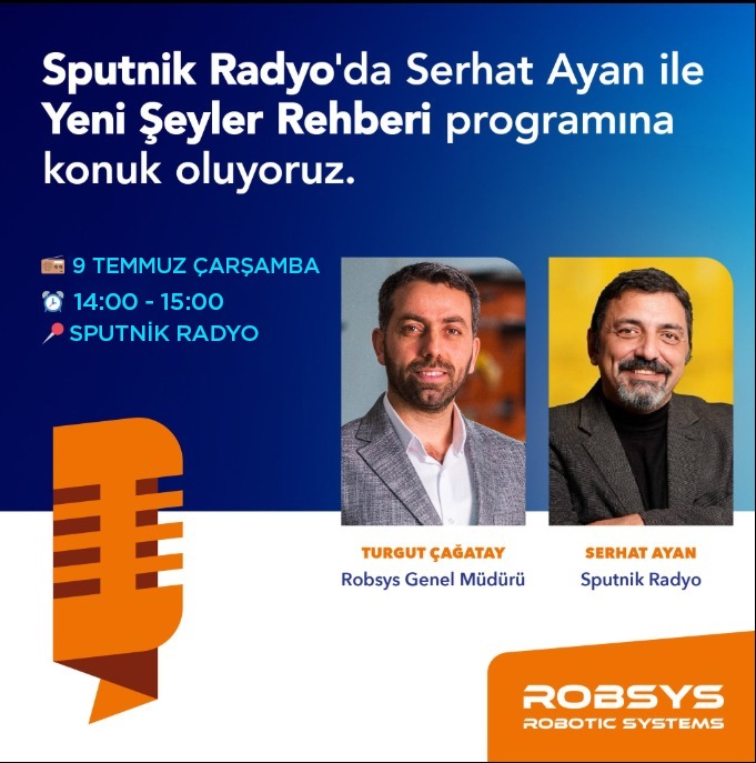 Genel Müdürümüz Turgut Çağatay, Sputnik Radyo’da Serhat Ayan’ın sunduğu Yeni Şeyler Rehberi programına konuk oluyor!🎙️

Dinlemek için: lnkd.in/dbEvAQxw

📻9 Temmuz Çarşamba
⏰14:00 - 15:00
📍Sputnik Radyo

#robsys #sputnikradyo #serhatyanaileyenişeyler #sürdürülebilirlik