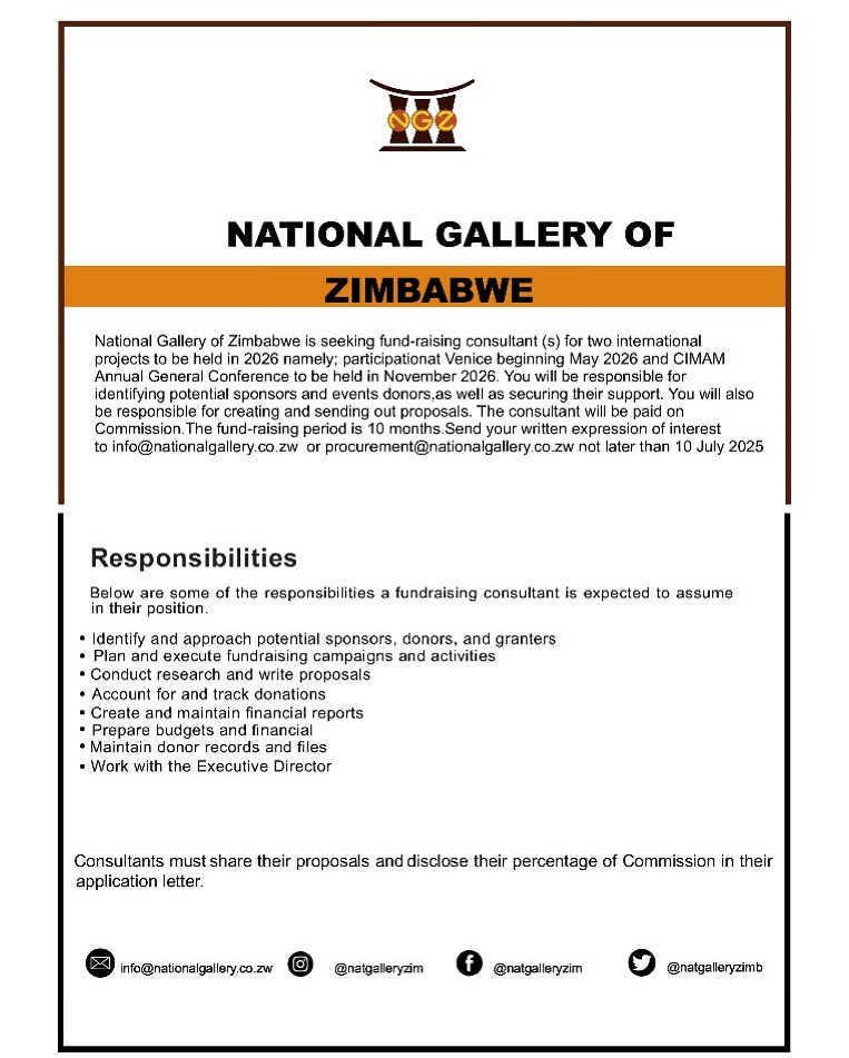 CALL FOR EXPRESSION OF INTEREST

National Gallery of Zimbabwe is seeking fund-raising consultant (s) for two international projects to be held in 2026 namely; participation at Venice beginning May 2026 and CIMAM Annual General Conference to be held in November 2026. #ngz #submit