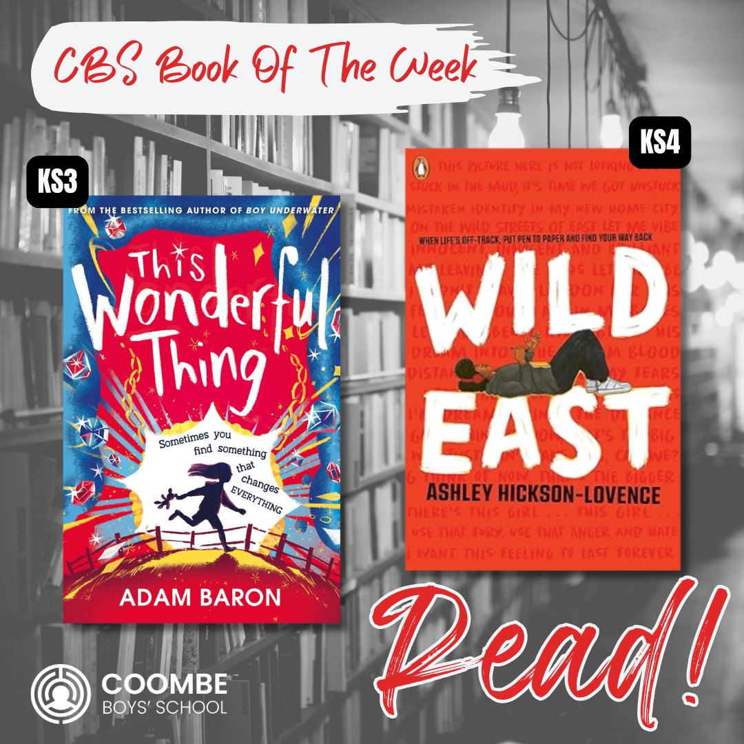 Coombe Boys' School (@coombeboysnews) on Twitter photo #BOTW 📘 KS3: This Wonderful Thing by Adam Baron — A real-life mystery that shows how new beginnings can be wonderful things! 📙 KS4: Wild East by Ashley Hickson-Lovence — A lyrical tale of identity, belonging & tough choices. #BOTW 📘 KS3: This Wonderful Thing by Adam Baron — A real-life mystery that shows how new beginnings can be wonderful things! 📙 KS4: Wild East by Ashley Hickson-Lovence — A lyrical tale of identity, belonging & tough choices.