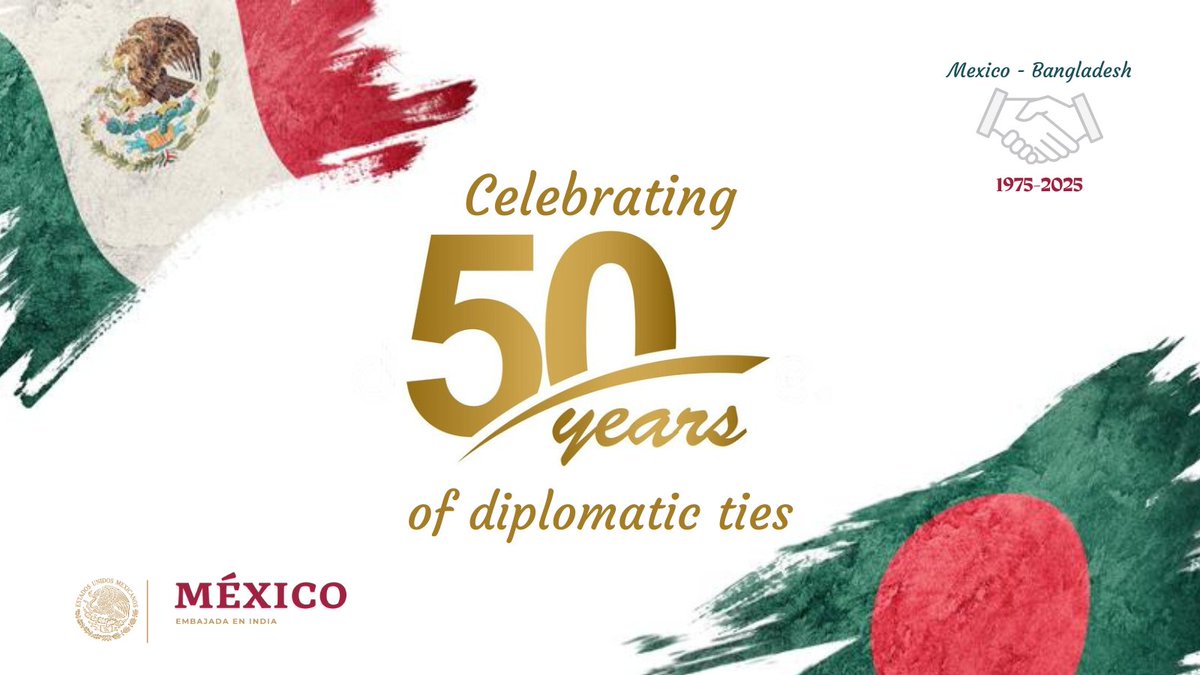 Today, 🇲🇽🇧🇩 celebrate5️⃣0️⃣years of diplomatic relations. This milestone marks a journey of5️⃣decades of partnership, friendship &amp; a shared vision for deepening trade &amp; cooperation in the years to come. <a href="/BDMOFA/">Ministry of Foreign Affairs</a> <a href="/ProthomAlo/">Prothom Alo</a>