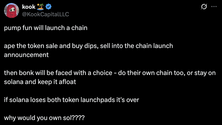 Haven't seen anyone mention this about Bonk:

If Pump wanted to launch their chain at some point, Bonk has at the minimum slowed these plans by a long time

There is no point in moving from Solana to a Pump chain when you have a more aligned platform like Bonk

This effectively