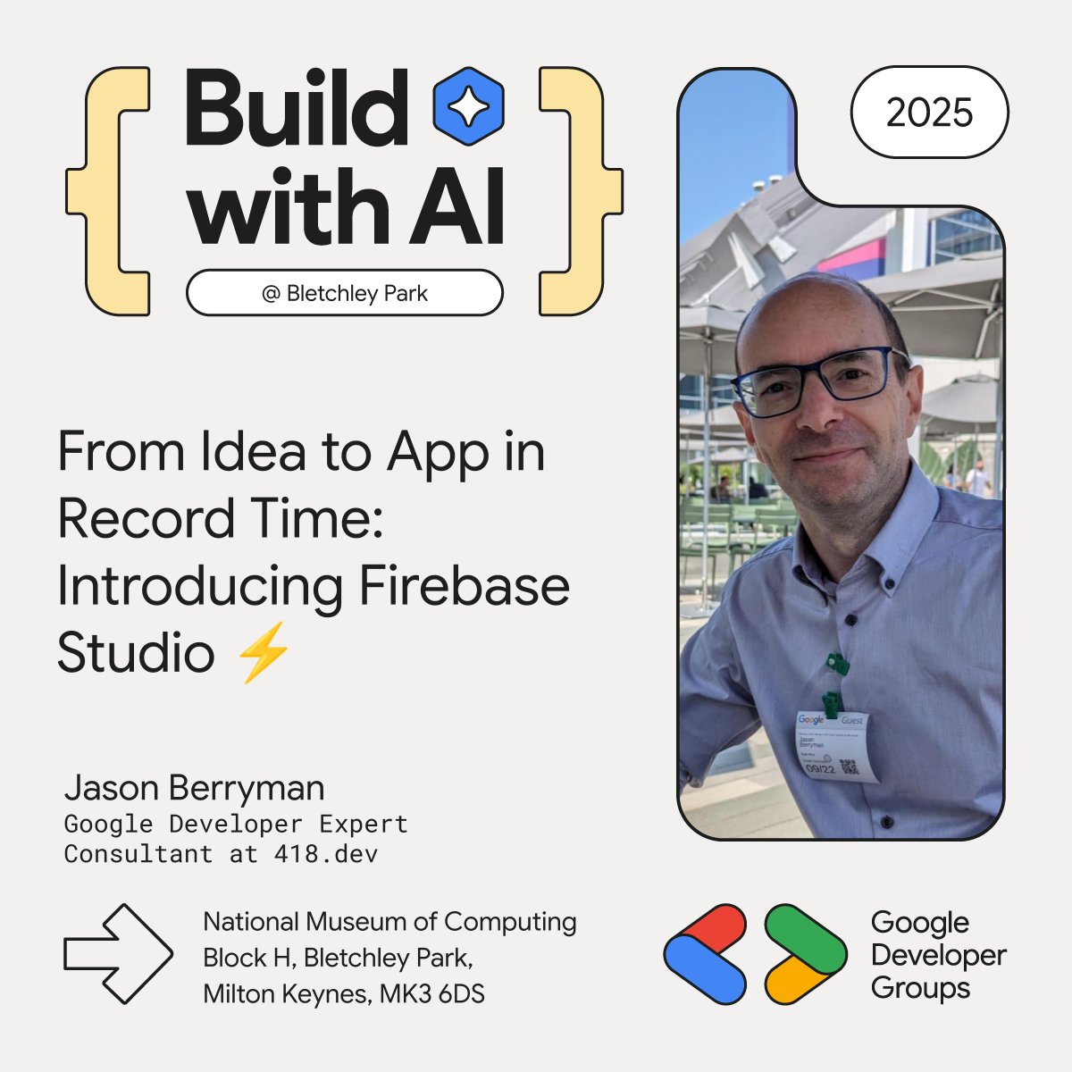 I'm excited to announce that I'll be taking the stage on 12th July at The National Museum of Computing for our Build with AI event! I'll walk you through how to turn an idea into a fully functioning app in record time.

🎟️ Grab your ticket at gdgbletchley.com