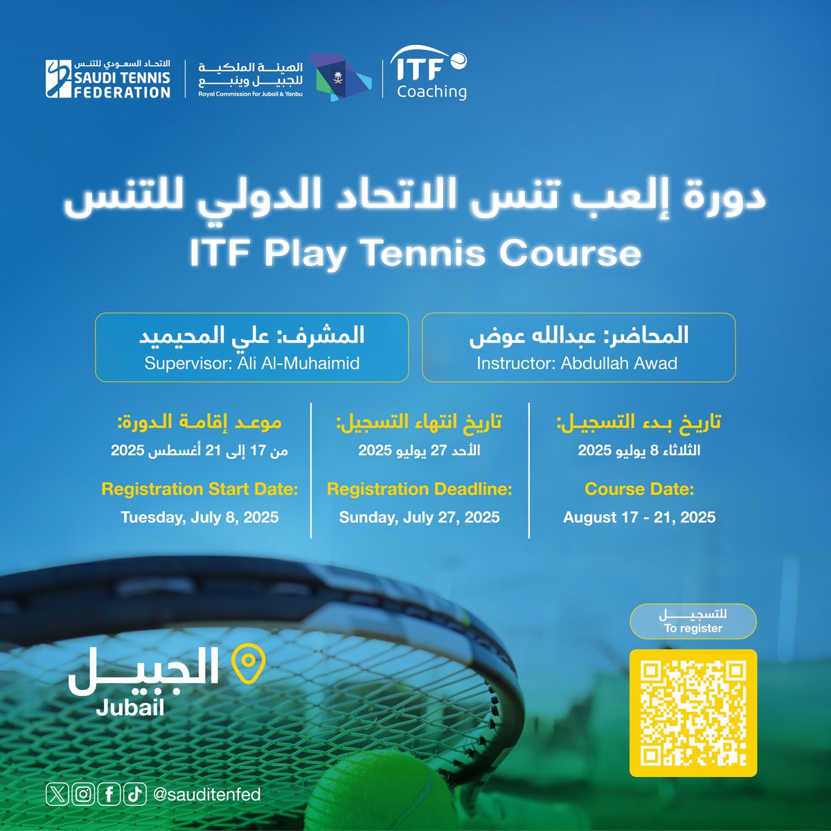 🎾 دورة إلعب تنس - الاتحاد الدولي للتنس (ITF) في الجبيل

فرصتك لتطوير مهاراتك مع المحاضر عبدالله عوض وتحت إشراف علي المحيميد

لا تفوت التسجيل، آخر موعد للتسجيل يوم الأحد 27 يوليو 2025

docs.google.com/forms/d/e/1FAI…

🗓 تاريخ الدورة: من 17 إلى 21 أغسطس 2025

#تنس_السعودية 🇸🇦

🎾 ITF