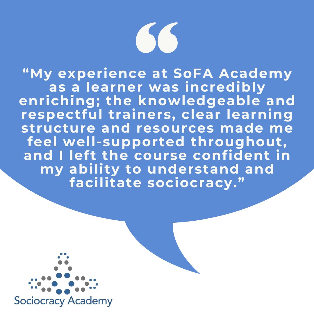 Sociocracy4All's tweet image. Just a few of the nice comments we got from Academy graduates.
You can join too! 
We are interviewing now and beginning in September! 

24 weeks, 2h each - leading up to facilitator certification.

sociocracyforall.org/academy

#sociocracy #facilitation #socinn #governance #leadership