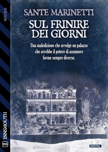 Una maledizione che avvolge un palazzo che avrebbe il potere di assumere forme sempre diverse. "Sul frinire dei giorni" di Danilo Mengoni #delosdigital dburl.it/D4968 delos.digital/9788825433579/…